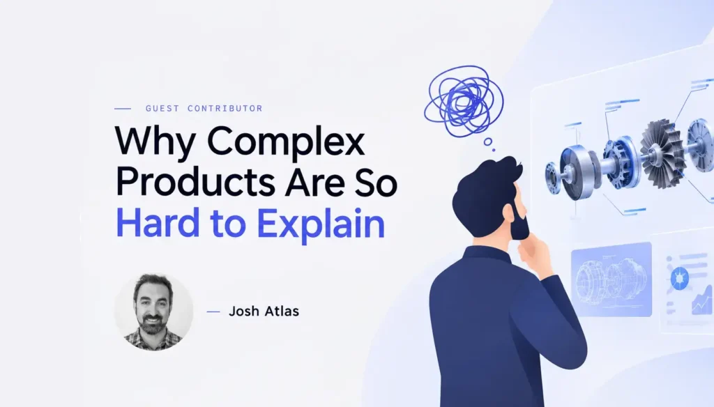 Why complex B2B products are hard to explain and how 3D animation creates clarity